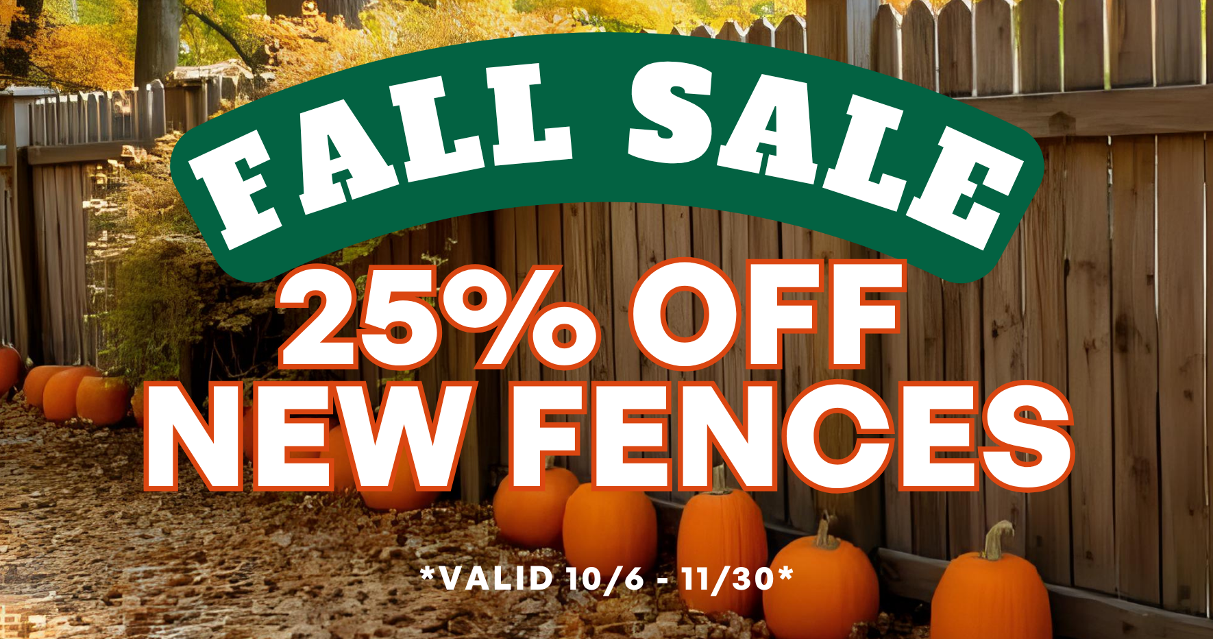 Picture of a wooden fence with pumpkins along the bottom. Text overlay reads 