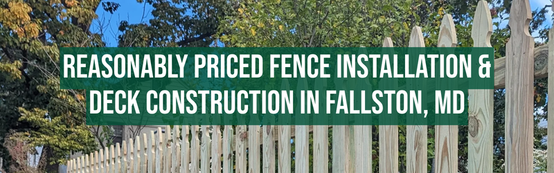 A row of newly installed wooden picket fence panels extending into the distance, with green trees in the background. Overlaid text reads: “Reasonably Priced Fence Installation & Deck Construction in Fallston, MD."