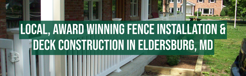 A porch with a white railing and a wooden deck, with a green banner overlaying the image that reads "Local, Award Winning Fence Installation & Deck Construction in Eldersburg, MD."