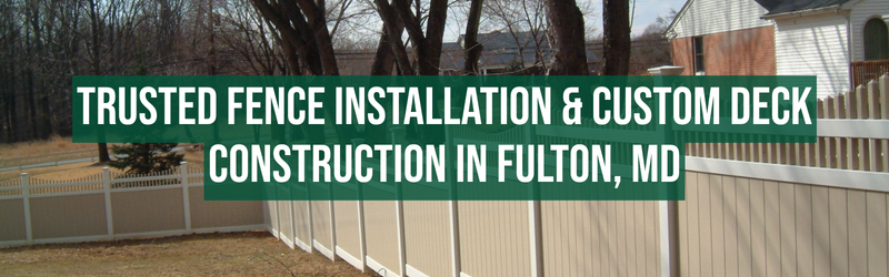 A backyard with a white fence and trees in the background. Overlaid on the image is a green banner with white text that reads "TRUSTED FENCE INSTALLATION & CUSTOM DECK CONSTRUCTION IN FULTON, MD."